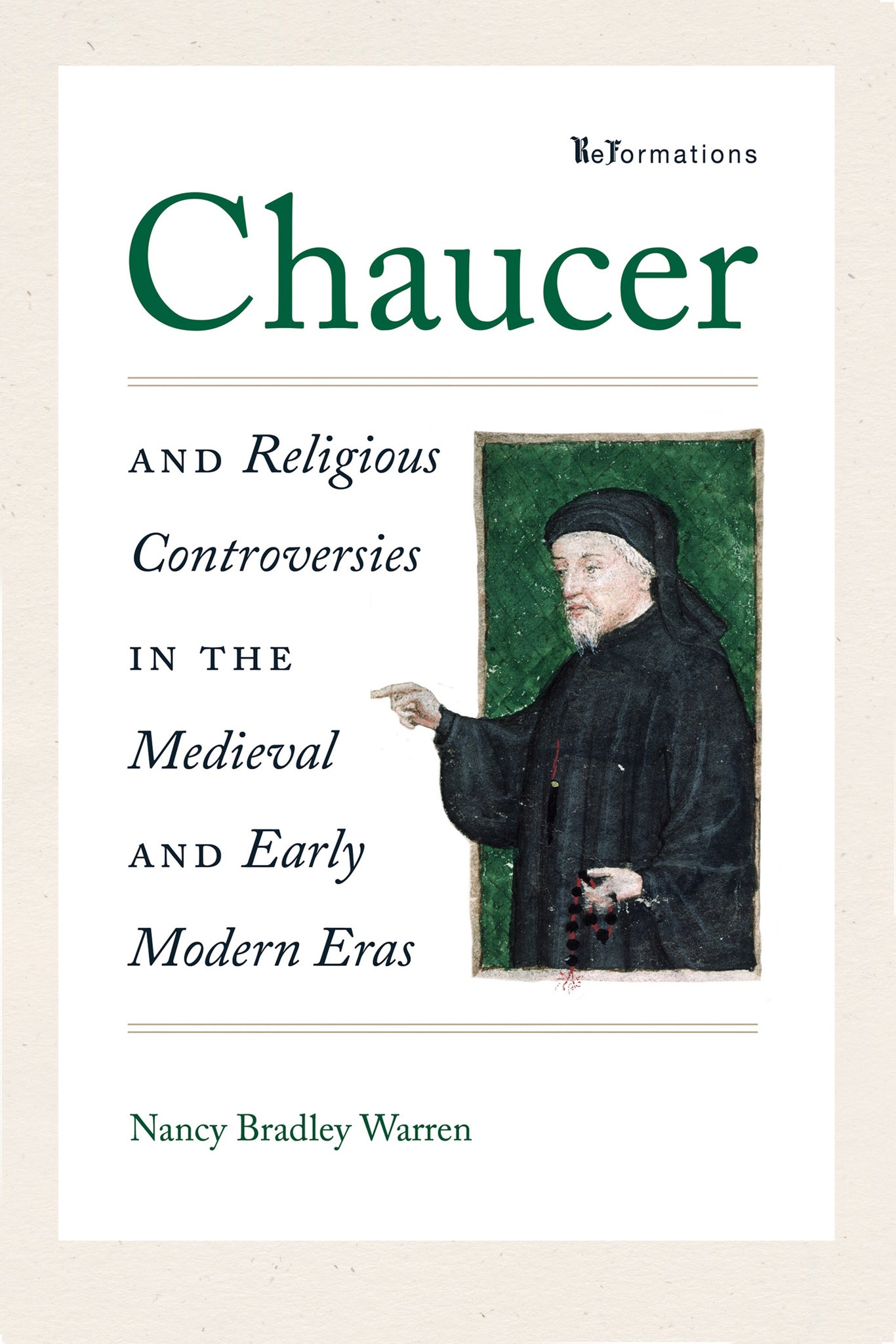 Cover image for Chaucer and Religious Controversies in the Medieval and Early Modern Eras ISBN 9780268105839